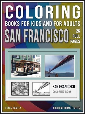 cover image of Coloring Books for Kids and for Adults--San Francisco